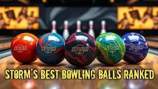 Storm&rsquo;s Best Bowling Balls Ranked &ndash; The Top 5 Picks You Need to Try! #bowlingballs