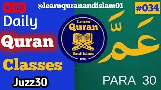 🔴 Live || Daily Quran Teaching. Juzz30. #034 || 28/01/26.#quran #learnquran #youtube #shortsfeed #yt