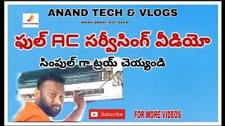 Ac simple full servicing, by anand tech & vlogs
