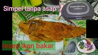Ikan bakar praktis dengan hakasima