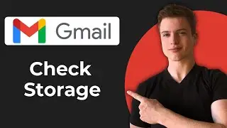 How To Check How Much Storage Gmail Is Using (Working 2026)