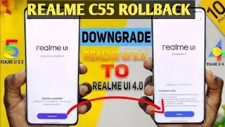 Realme c55 rollback is here Android 14 to 13 back