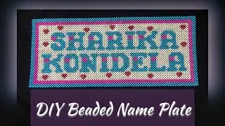 DIY Beaded Name Plate | Easy Pearl Art Name Board Tutorial | Personalized Name Board Craft -part-1