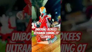 Unboxing blokees shining ver ultraman 07 glenfire #unboxing #blokees #blindbox #ultraman #glenfire