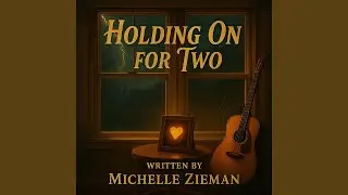 Holding on for Two
