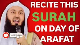 RECITE THIS ON THE DAY OF ARAFAT AFTER YOUR FAST  || MUFTI MENK LECTURE