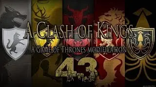 [43] Warband: A Clash Of Kings (v1.0) - Another Siege w/ RedWantsCandy