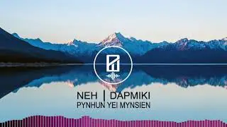 Neh | Dapmiki- Pynhun Yei Mynsien