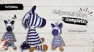 #15 (Complete) How to Crochet Amigurumi Big Zebra (Head and Asembling The Body)