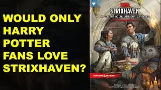 Strixhaven - A Curriculum of Chaos | Highlights & Disappointments | D&D 5E Review