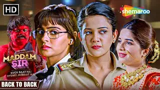 Maddam Sir Back To Back Episodes | Best Of Karishma & Haseena | Full HD | Hindi TV Serial