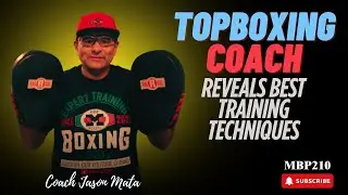 Top Boxing Coach Reveals BEST Training Techniques