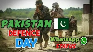 6 September 2018 Whatsapp Status || Pakistan Defence Day Status 2018
