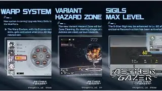 Aether Gazer - Warp System / Variant Harard Zone / Sigils Max Level Updates Coming