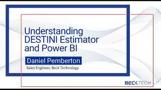 Understanding DESTINI Estimator and Power BI