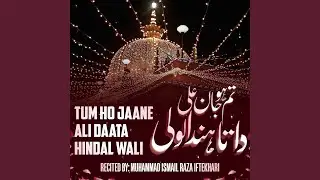 Tum Ho Jaane Ali Daata Hindal Wali