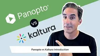 Which should YOU use? Panopto vs Kaltura  *Full Video*