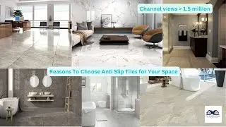 Reasons To Choose Anti Slip Tiles for Your Space | Saftey And Style Benefits Of Non-slip Floor Tiles