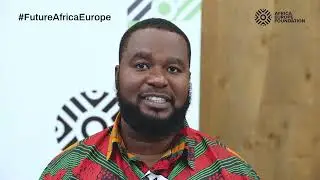 Expectations from the Future Africa Europe High-Level Forum 2024- Edward Chibwilli