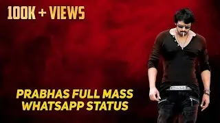 Prabhas Full Mass 🔥🔥🔥 Latest Whatsapp Status |2020|
