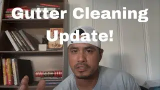 Gutter Cleaning Business Update #guttercleaning