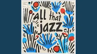 All That Jazz