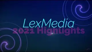 LexMedia Highlights 2021