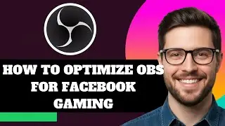 NEW! How to Optimize OBS For Facebook Gaming in 2026!