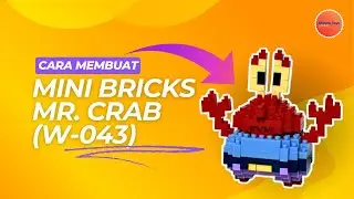 Cara Membuat Mini Bricks Mr. Crab (W-043)  -  SIMPLE TOYS