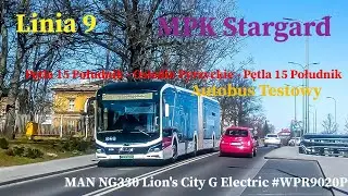 Linia 9 Stargard Pętla 15 Południk-Os. Pyrzyckie-Pętla 15 Południk MAN NG330 LC G Electric #WPR9020P