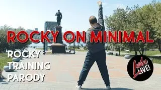 Rocky training parody (Rocky on minimal).
