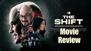 The Shift - Movie Review