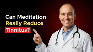 Can Meditation Really Reduce Tinnitus?