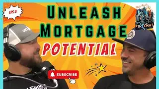 FIREchat - Episode 8: Riding the Waves of the Mortgage Industry with Jared Rogers