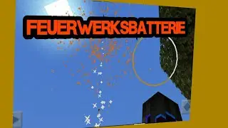 Minecraft Tutorial# 1: Feuerwerksbatterie
