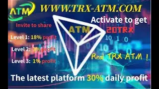 TRX-ATM global profit is up to 30%, activate and send 20TRX to your account