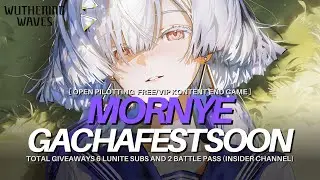 🔴【 WUTHERING WAVES 】H-5 GACHAFEST MORNYE #wuwa #aemeath #gacha #LiveID #wuwaID