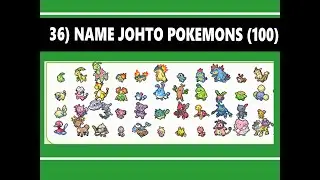 (Day 36) Naming all 100 Johto Pokemons... beat my score...