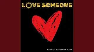 Love Someone