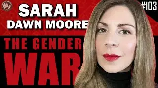 Understanding Modern Women with Sarah Dawn Moore | Relationship & Dating Insights