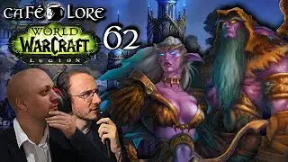 Soir&eacute;e Lore Legion - &Eacute;pisode 62 - Suite Suramar