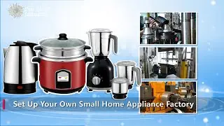 🏭 Build Your Factory With SunGlory! Turnkey Appliance Production Lines - ROI in 6-12 or 18-24 Months