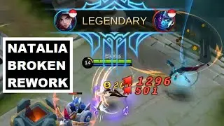 New Natalia Revamped Legendary Gameplay (Overly Buff Nata Rework) - Carrying AFK + Feeder No Problem