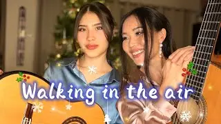 Walking in the air | Sound track from The Snowman | Thu Le and daughter 
