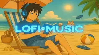 Summer Glow Study/Chill Lofi &ndash; Chill Beats for Easy Days & Warm Nights