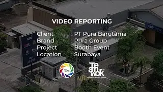 Reporting Video Booth Event Pura Group - Teamwork Event Property Division