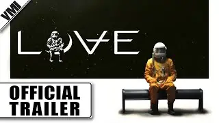 Love (2011) - Trailer | VMI Worldwide