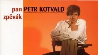 CD Petr Kotvald - Pan zpěvák (1997)