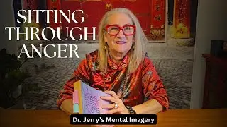 1-Minute Anger Release | Dr. Jerry Epstein Mental Imagery (Sitting Through Anger)