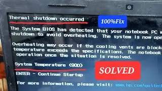 Thermal shutdown occurred hp laptop (90d) fix l लैपटॉप थोड़ी देर में अपने आप बंद हो जाता है